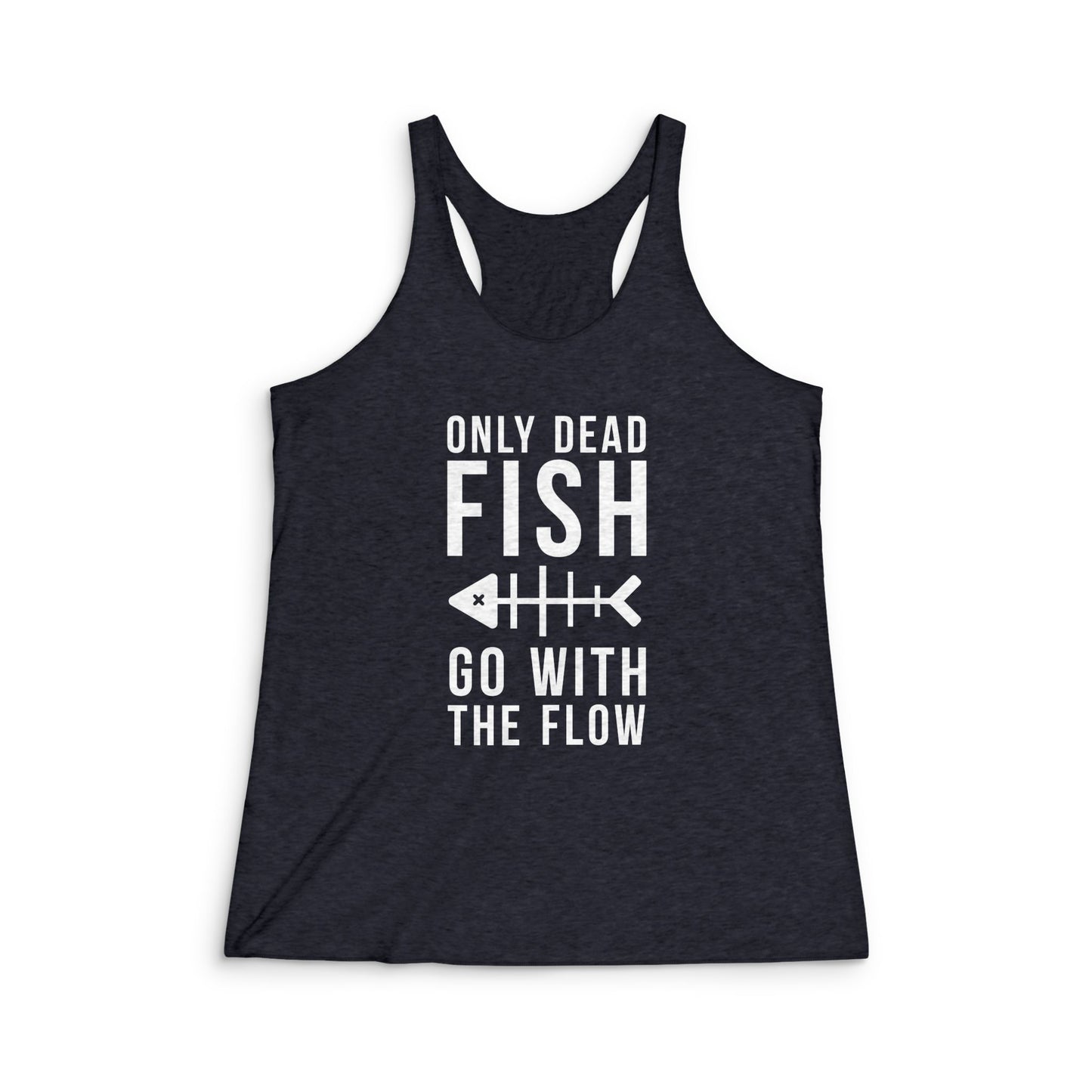 Only Dead Fish Tank Top