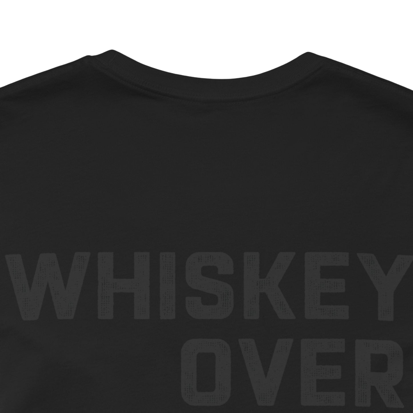Whiskey Over Worries Tee