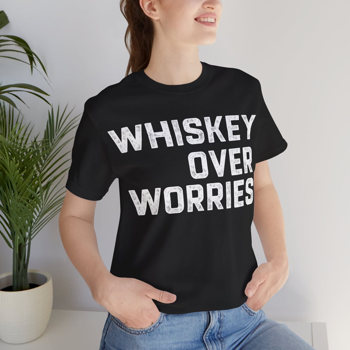 Whiskey Over Worries Tee