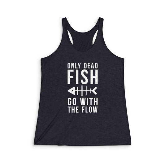 Only Dead Fish Tank Top