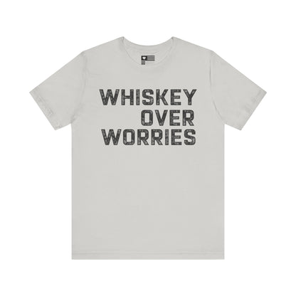 Whiskey Over Worries Tee
