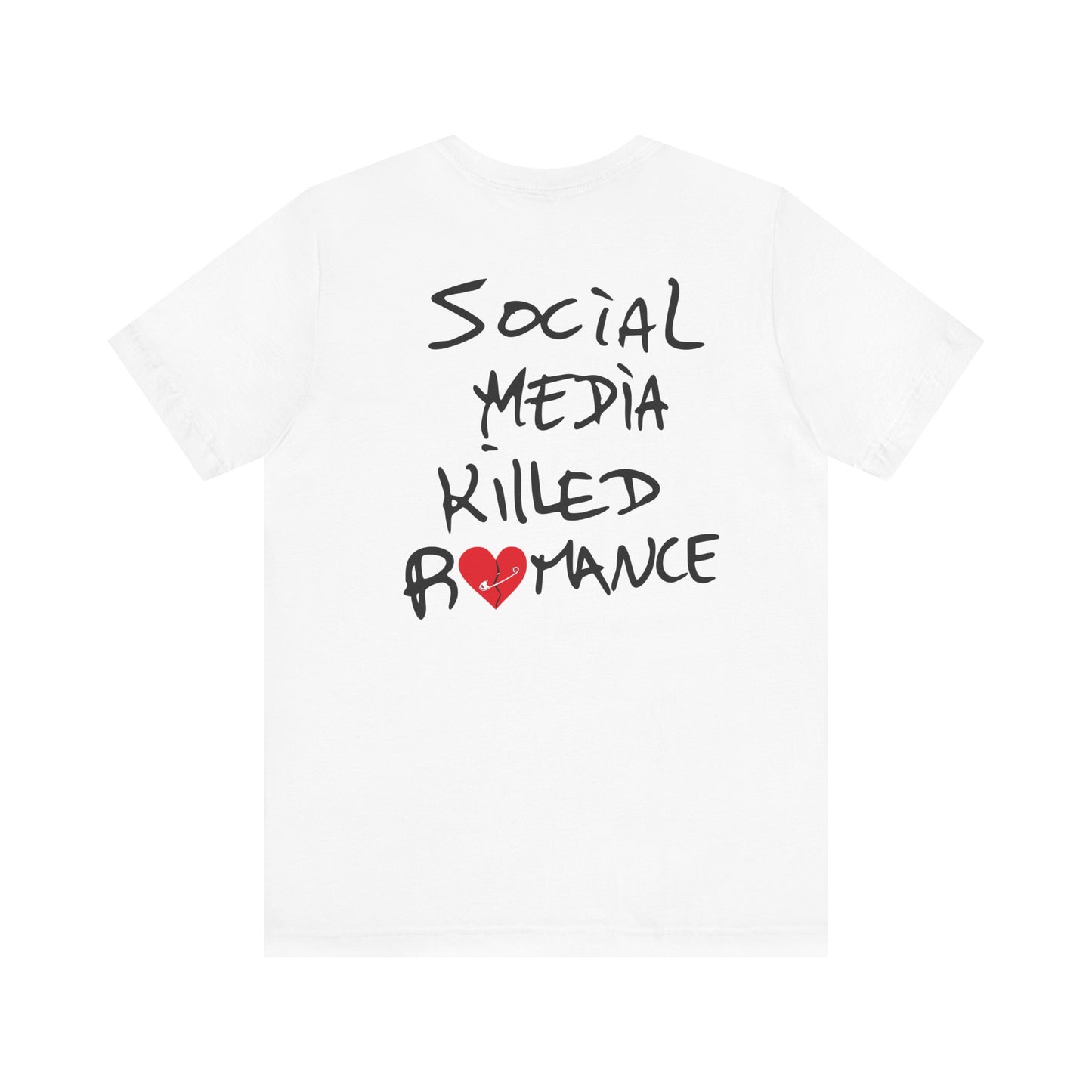 Social Media Killed Romance Tee