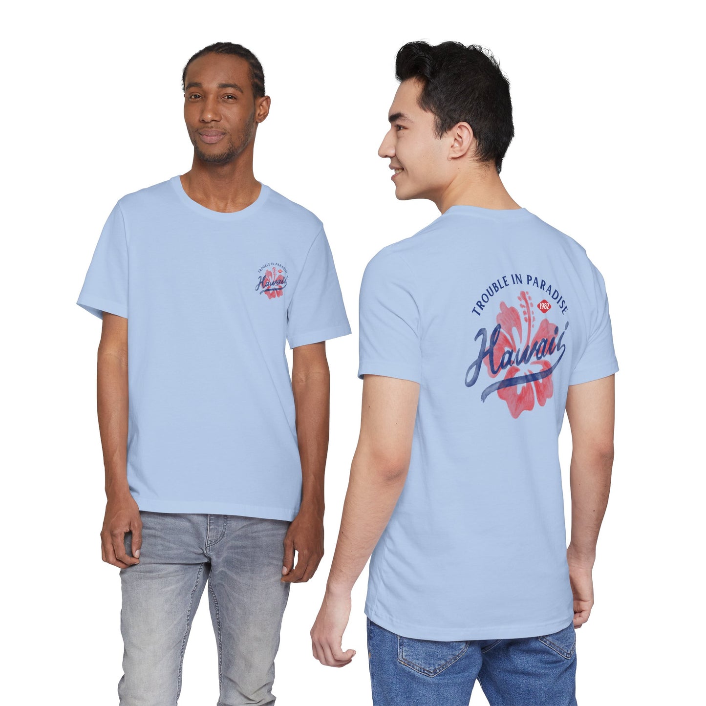 Hawaii Trouble in Paradise Tee